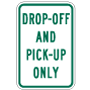 Drop-Off And Pick-Up Only Signs, R7-5-9