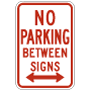 No Parking Between Signs Signs, R7-6-11