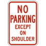 No Parking Except On Shoulder Signs, R7-6-17