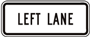 Left Lane Signs, R3-5b