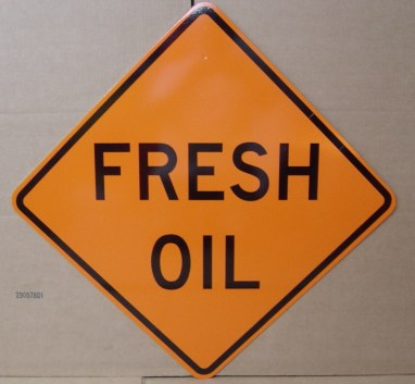 Fresh Oil Signs