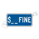 Blue Customer Specified Fine Sign