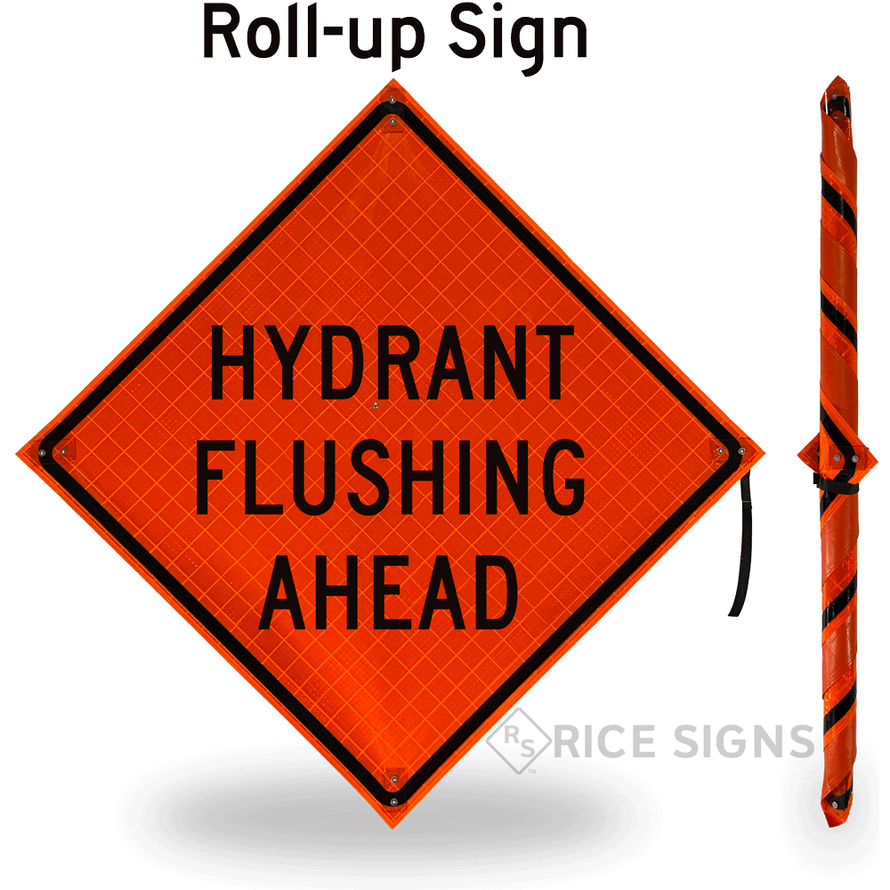 Hydrant Flushing Ahead Roll-up Sign