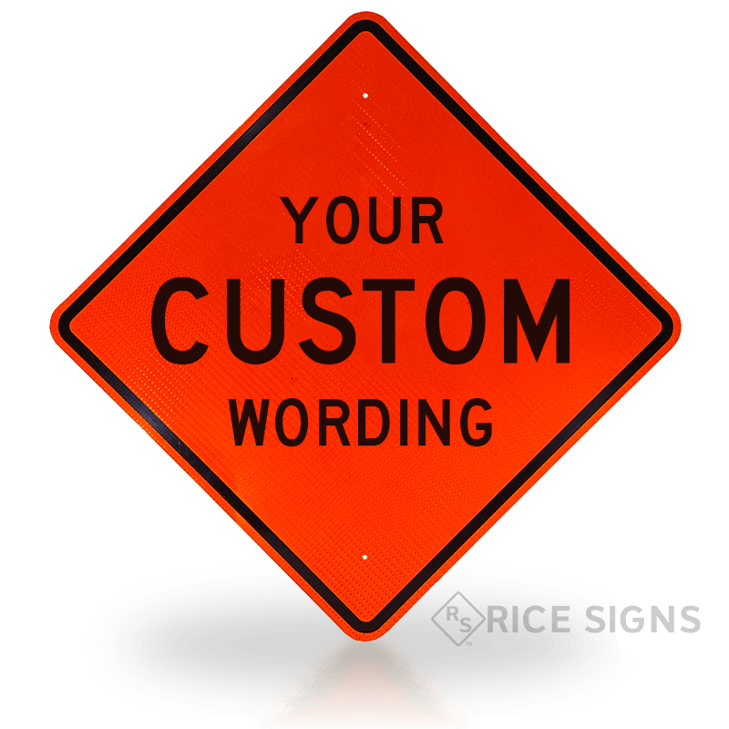 Custom Road Work Sign