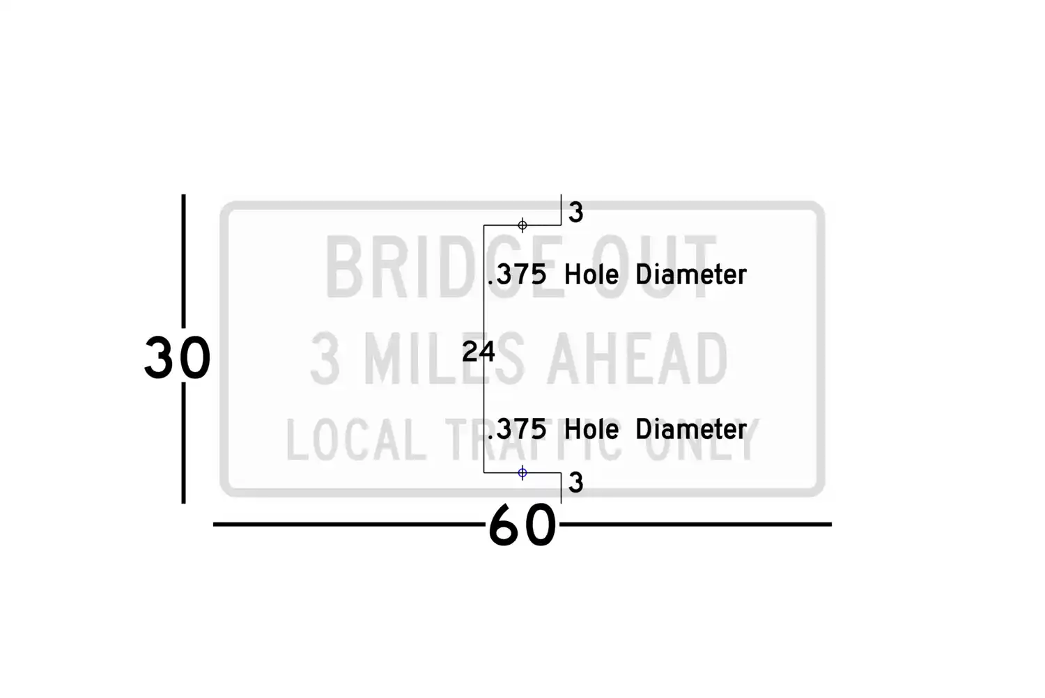 R11-3b 60x30 sign showing predrilled mounting hole locations and spacing