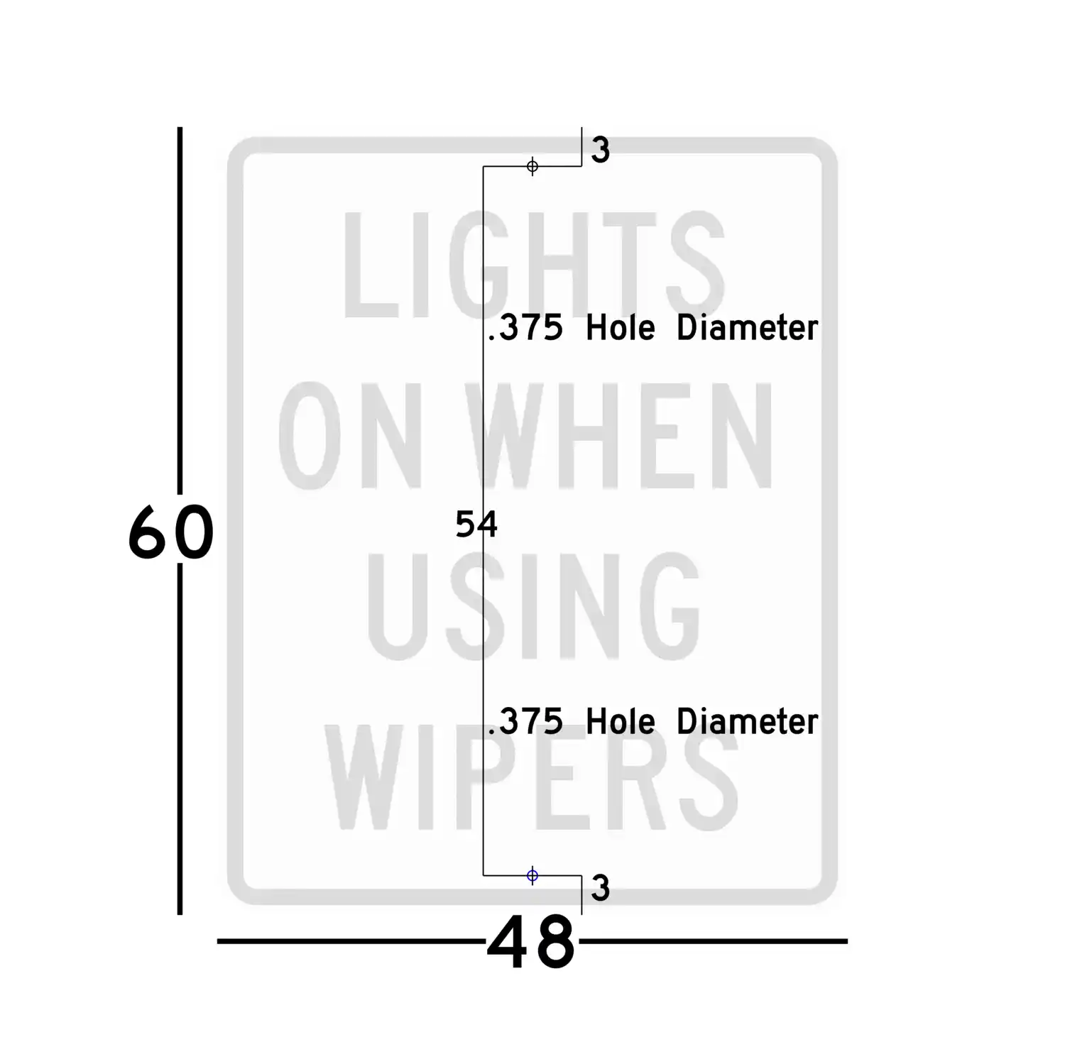 R16-5 48x60 sign showing predrilled mounting hole locations and spacing