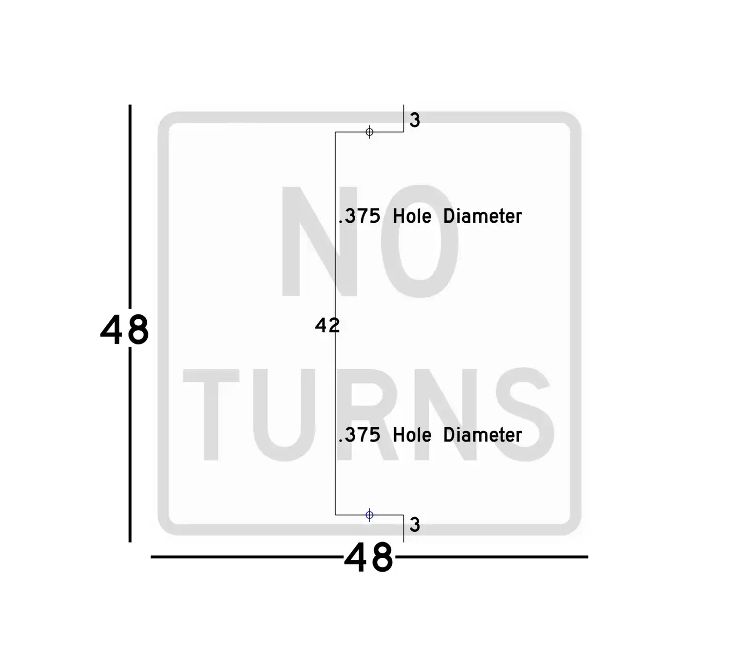 R3-3 48x48 sign showing predrilled mounting hole locations and spacing