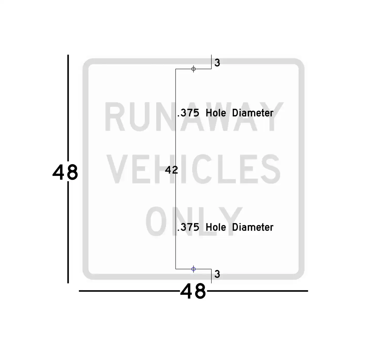 R4-10 48x48 sign showing predrilled mounting hole locations and spacing