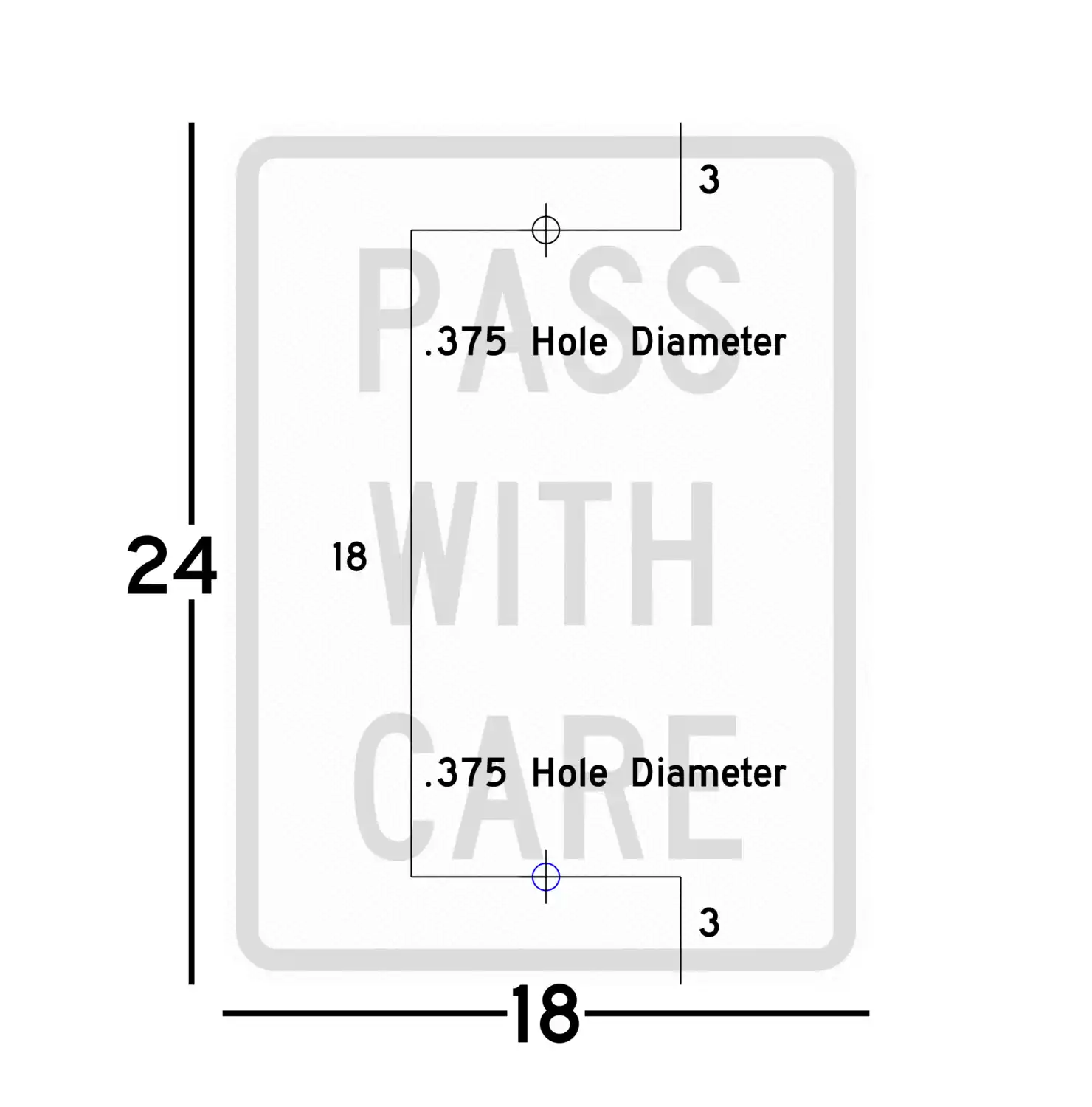 R4-2 18x24 sign showing predrilled mounting hole locations and spacing