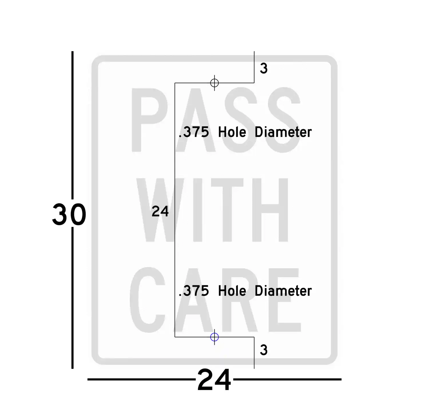 R4-2 24x30 sign showing predrilled mounting hole locations and spacing