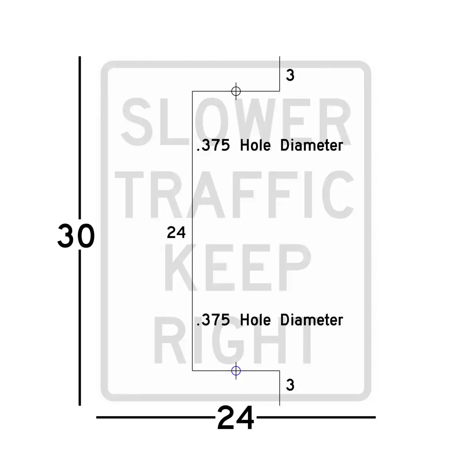 R4-3 24x30 sign showing predrilled mounting hole locations and spacing