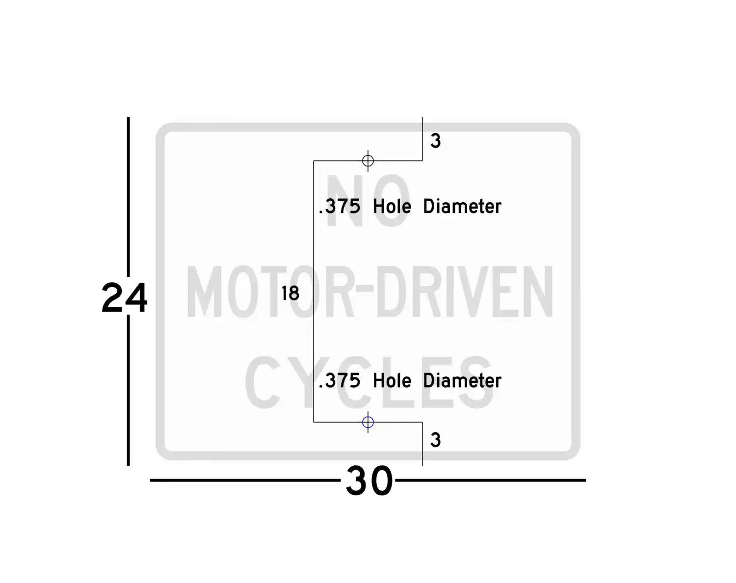 R5-8 30x24 sign showing predrilled mounting hole locations and spacing