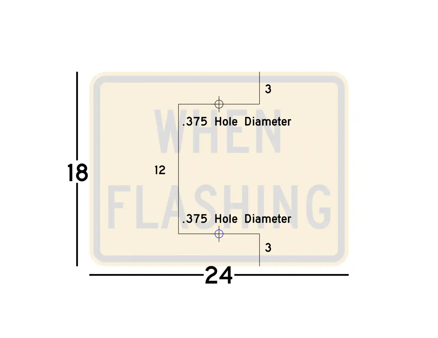 W16-13P 24x18 sign showing predrilled mounting hole locations and spacing