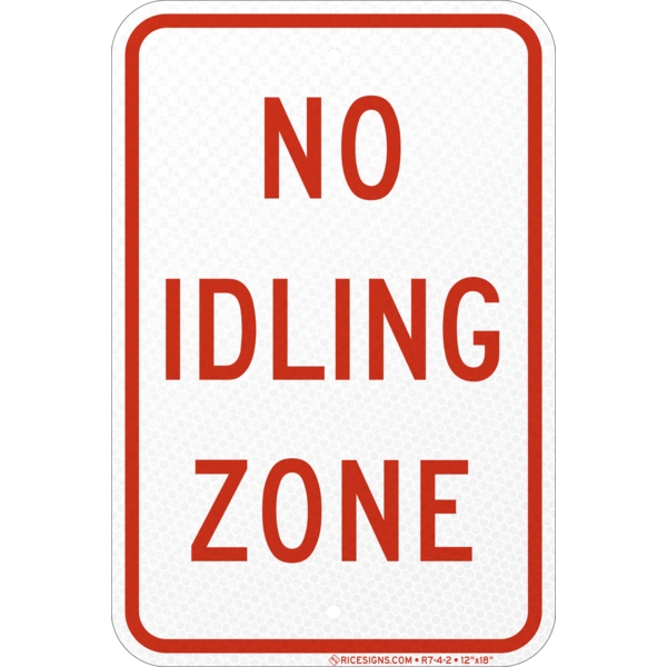 R7-4-2 with red bold letters reading NO IDLING ZONE on a white vertical rectangle