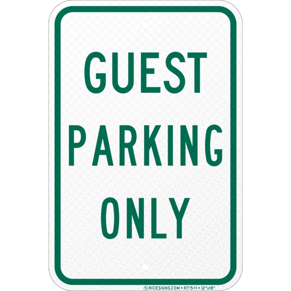 R7-5-11 with green bold letters reading GUEST PARKING ONLY on a white vertical rectangle