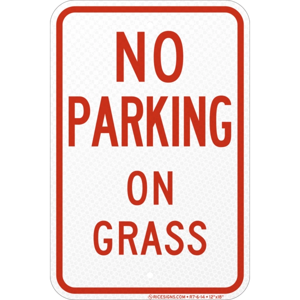 R7-6-14 with red bold letters reading NO PARKING ON GRASS on a white vertical rectangle