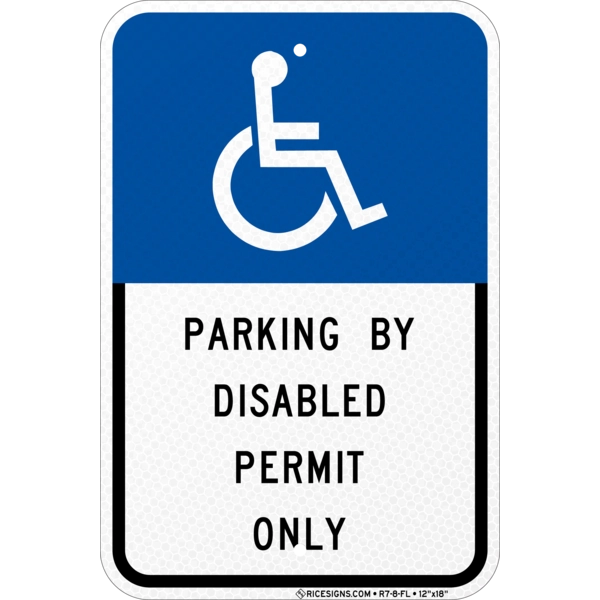 R7-8-FL with blue/black bold letters reading FLORIDA PARKING BY DISABLED PERMIT ONLY on a white vertical rectangle