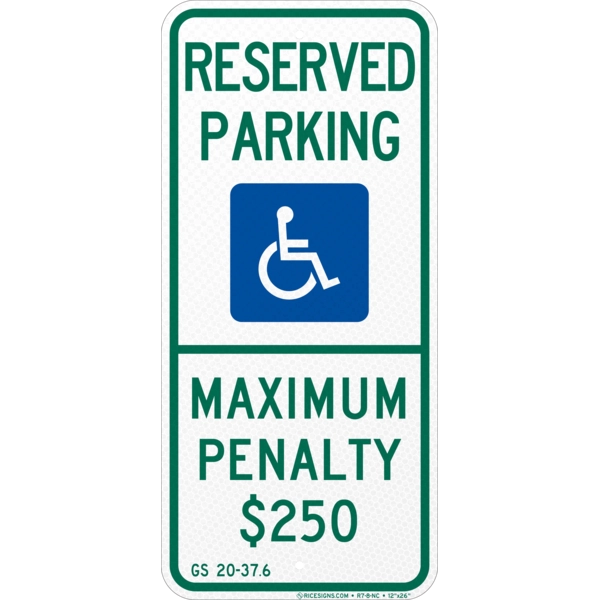 R7-8-NC with green/blue bold letters reading NORTH CAROLINA RESERVED PARKING on a white vertical rectangle