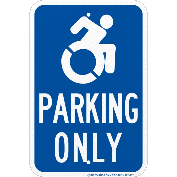 R7-8-NY1 with white bold letters reading ACCESSIBLE PARKING ONLY on a blue vertical rectangle