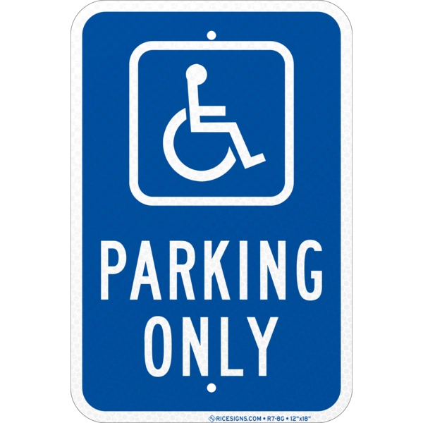 R7-8g with white bold letters reading HANDICAP PARKING ONLY on a blue vertical rectangle