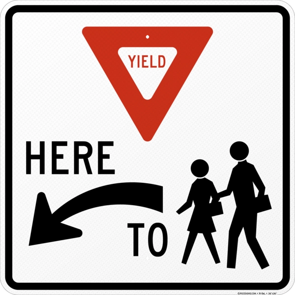 Yield Here To Pedestrians Left Arrow Sign