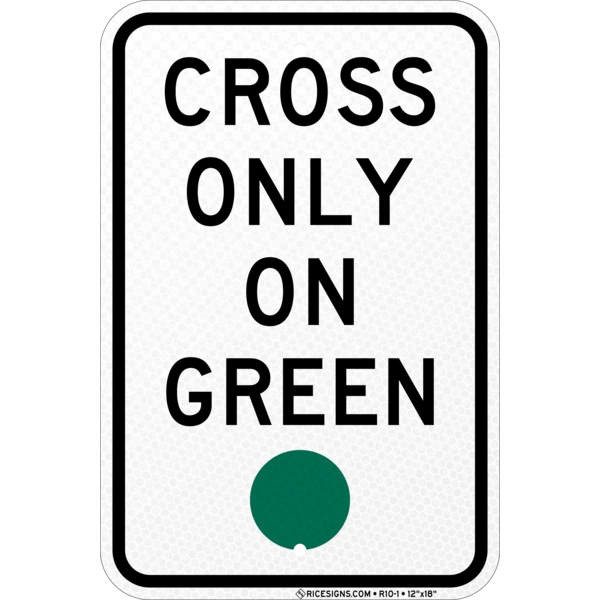 Cross Only On Green Sign