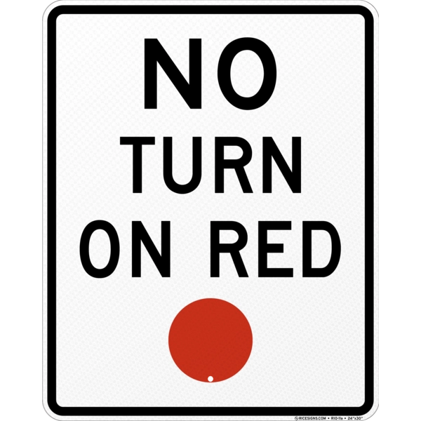 R10-11a No Turn On Red Sign | Rice Signs
