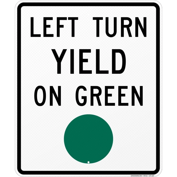 Left Turn Yield On Green With Green Circle Sign