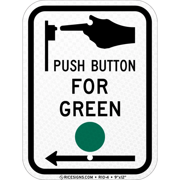 Crosswalk Push Button Style 1 Sign