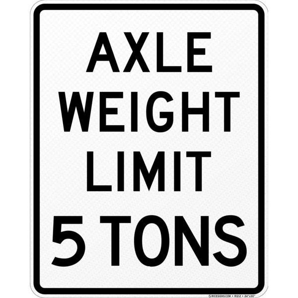 Axle Weight Limit Tons Sign