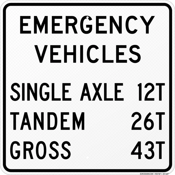 Maximum Axle In Tons For Emergency Vehicles Sign