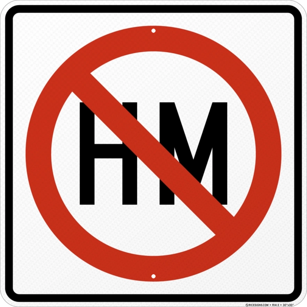 Hazardous Materials Prohibited Sign