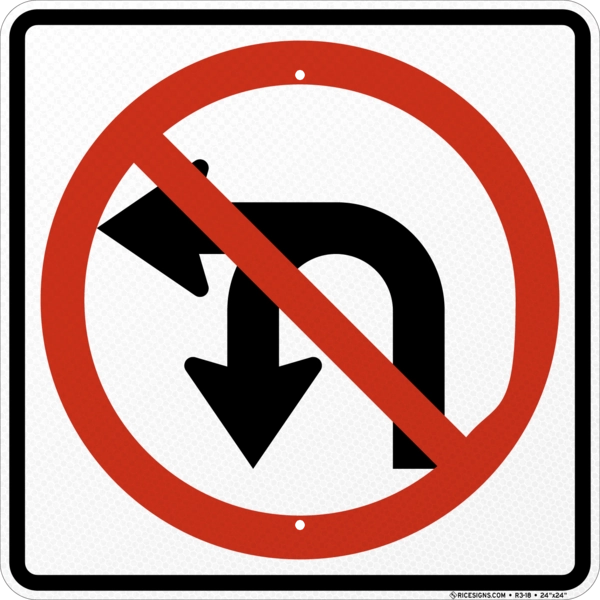 No U-turn Or Left Turn Sign