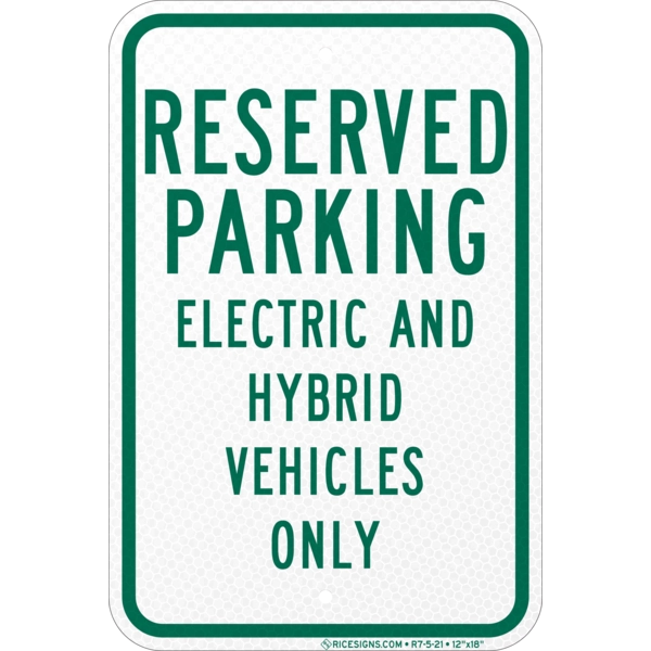 Reserved Parking Electric And Hybrid Vehicles Only Sign