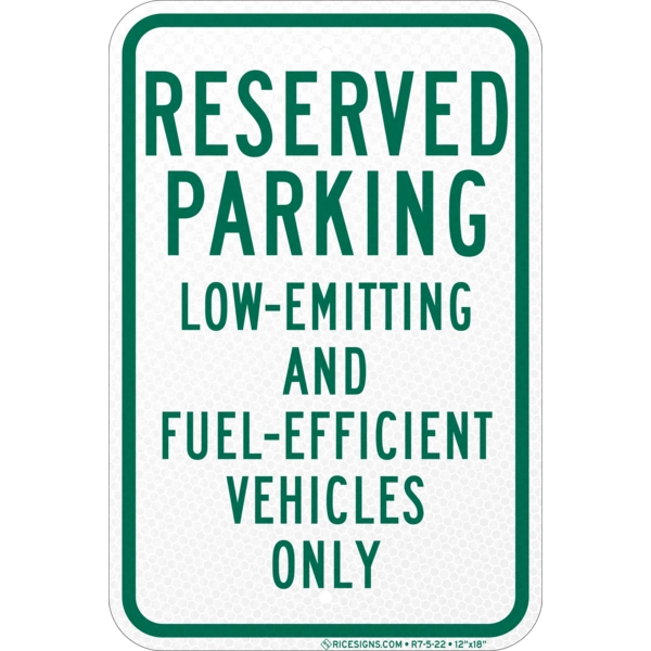 Reserved Parking Low-emitting And Fuel-efficient Vehicles Only Sign