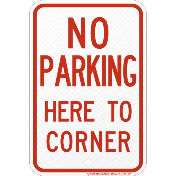 No Parking Here To Corner Sign