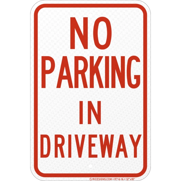 No Parking In Driveway Sign