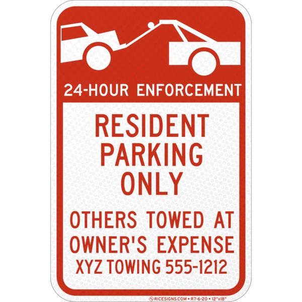 24 Hour Enforcement Resident Parking Only Others Towed At Owners Expense Sign