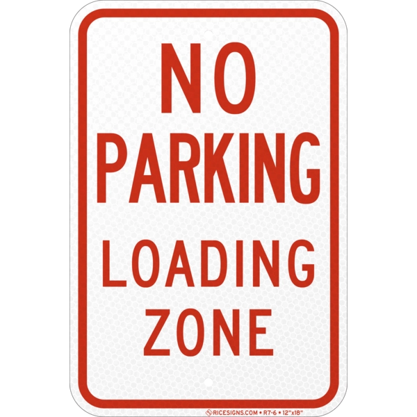 No Parking Loading Zone Sign