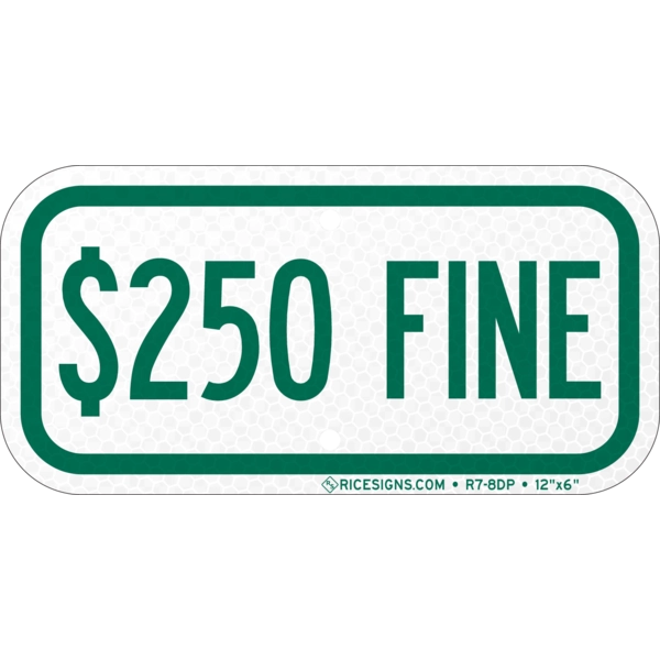 Green Customer Specified Fine Sign