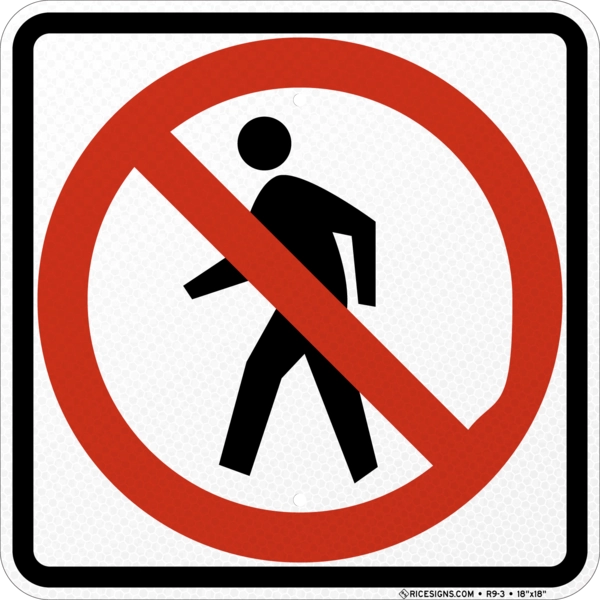 No Pedestrian Crossing Symbol Sign