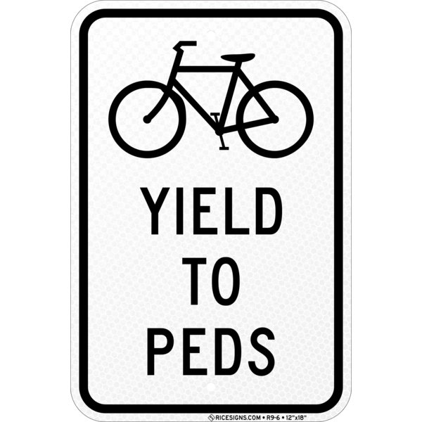 Bicycles Yield To Pedestrians Sign