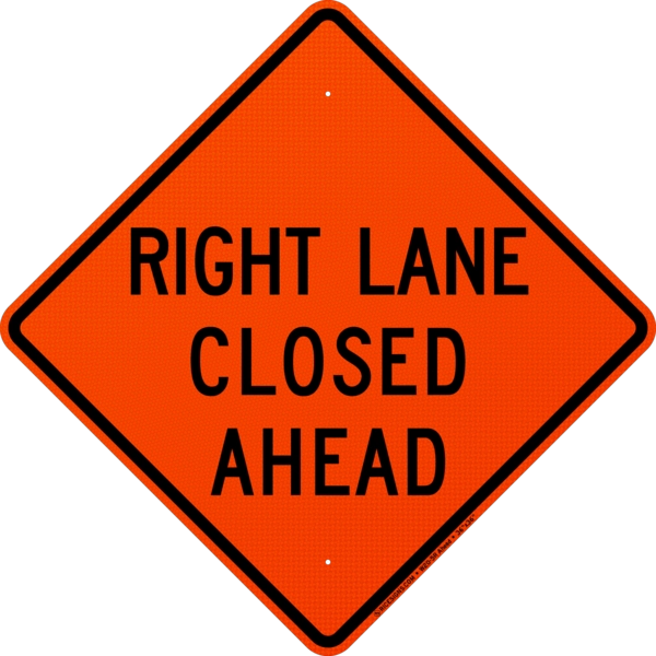 Right Lane Closed Ahead Sign