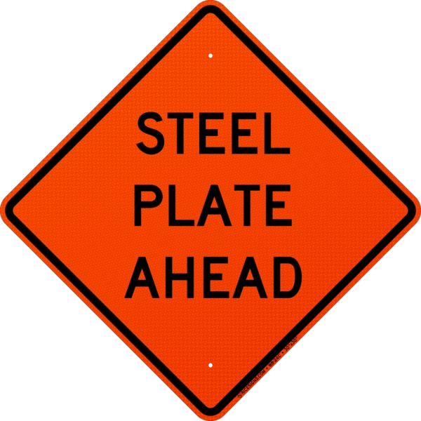Steel Plate Ahead Sign