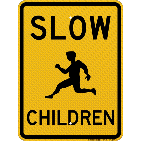 Slow Children Sign
