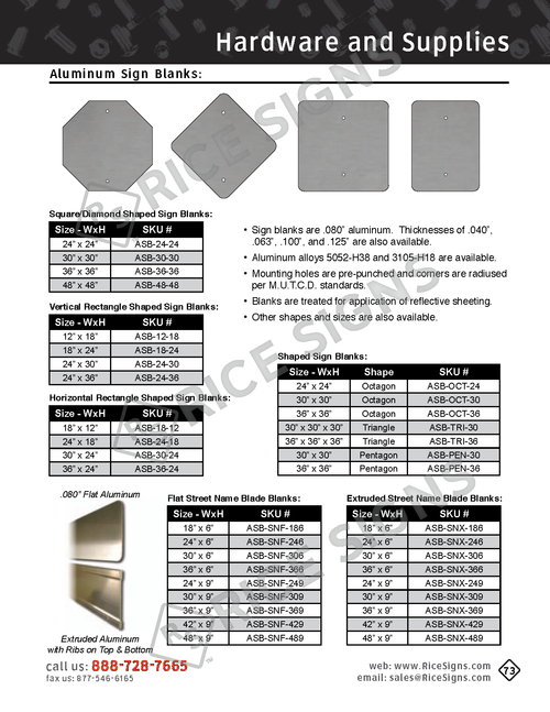 Rice Signs catalog page 73 — Sheeting and Supplies section showing Aluminum Sign Blanks in standard MUTCD shapes: Square and Rectangular Blank Aluminum in sizes from 12 by 12 inch up to 36 by 48 inch (typically 0.080 inch thick aluminum), Round Blank Aluminum for circle-shaped signs (Do Not Enter, Yield, regulatory roundabout signs) in 12 to 30 inch diameters, and Octagonal Blank Aluminum specifically for Stop signs in 18, 24, 30, and 36 inch standard sizes — all on 0.063, 0.080, or 0.125 inch aluminum with rounded corners.