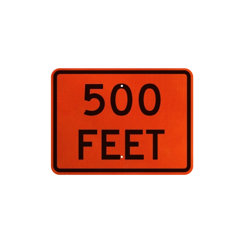 500 Feet Signs