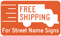 Picture that shows that all of the custom street signs ship for free