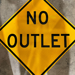 Up-close photo of our 30"x30" No Outlet road sign with HIP Retroreflective Sheeting.