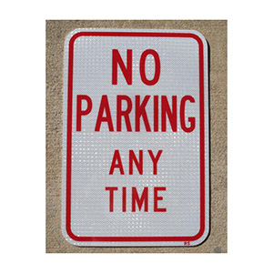 Our 12"x18" No Parking Any Time road sign with no arrows